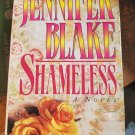 Shameless by Jennifer Blake (1994, Hardcover)