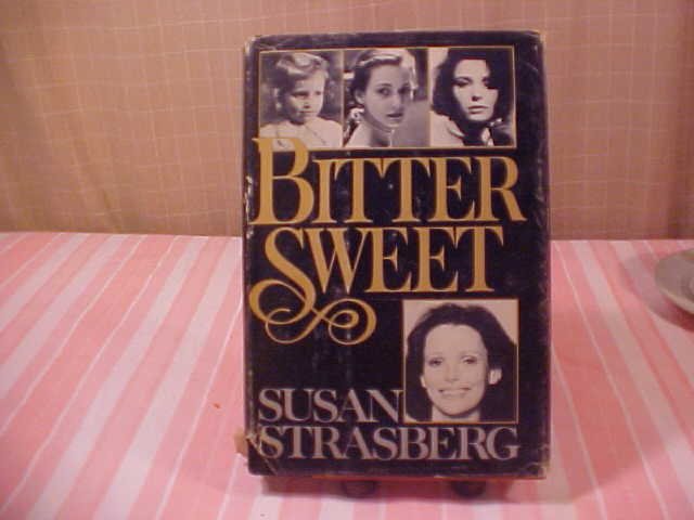1980 SUSAN STRASBERG BITTER SWEET HARD COVER BOOK