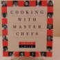 COOKING WITH MASTER CHEFS COOKBOOK JULIA CHILD 1st EDITION