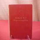 1930 ULPENTRAGODIE RICHARD DOB GERMAN ANTIQUE BOOK