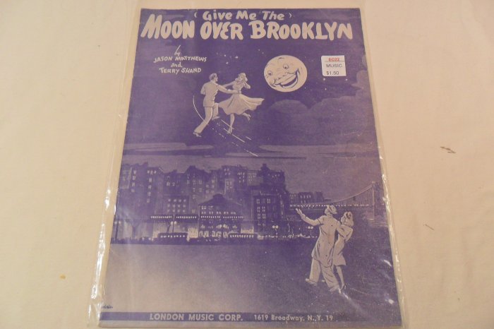 1946 Sheet Music Give Me the MOON OVER BROOKLYN