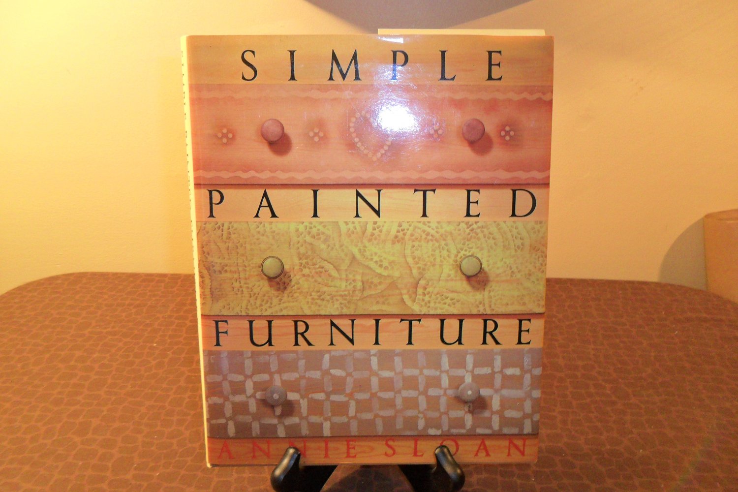 1989 Simple Painted Furniture Hrd Cover Book by Annie Sloan