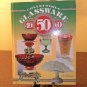 2000 Collectible Glasswear From 40's 50's 60's 5th Edition by Jene Florence