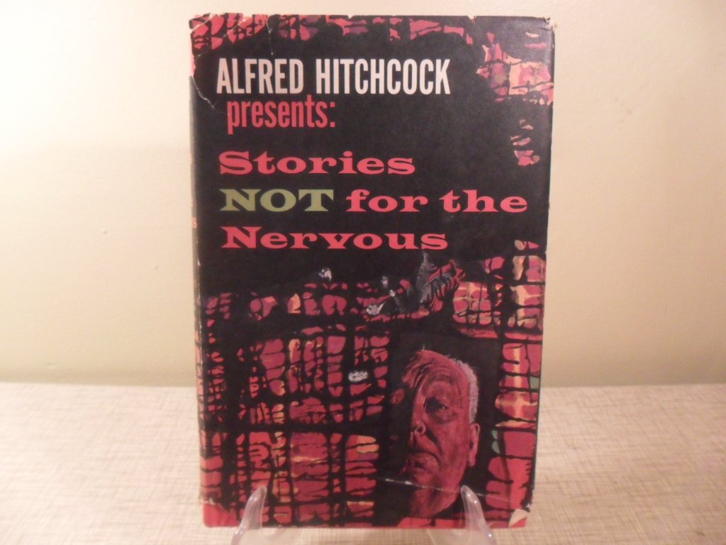 1965 Alfred Hitchcock Presents Stories Not For The Nervous Book
