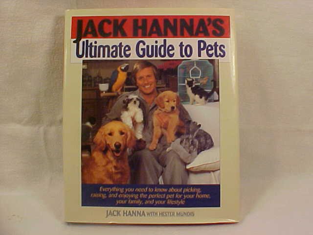 1996 JACK HANNAS ULTIMATE GUIDE TO PETS BOOK