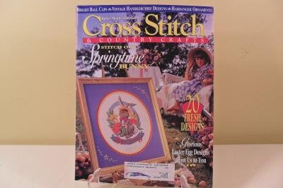 MARCH/APRIL 1994 CROSS STITCH AND COUNTRY CRAFTS BOOK 20 PROJECTS SPRINGTIME