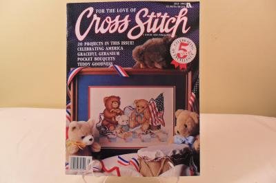 JULY 1992 CELEBRATING AMERICA FOR THE LOVE OF CROSS STITCH BOOK