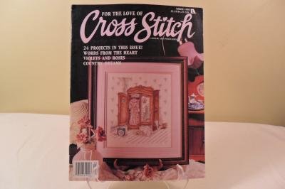 MARCH 1990 FOR THE LOVE OF CROSS STITCH 24 PROJECTS BOOK