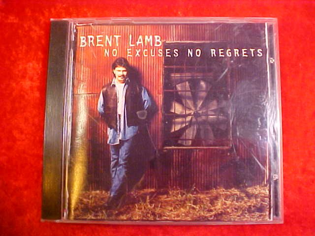 1996 BRENT LAMB NO EXCUSES NO REGRETS CD