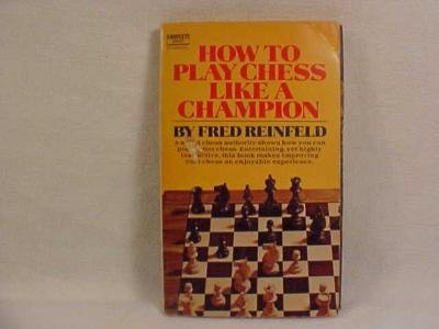 1956 HOW TO PLAY CHESS LIKE A CHAMPION BOOK