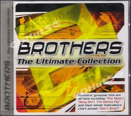 Brothers ULTIMATE COLLECTION + Megamix Italo Dance CD