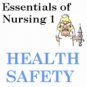 Essentials of Nursing Care 1 Health Safety
