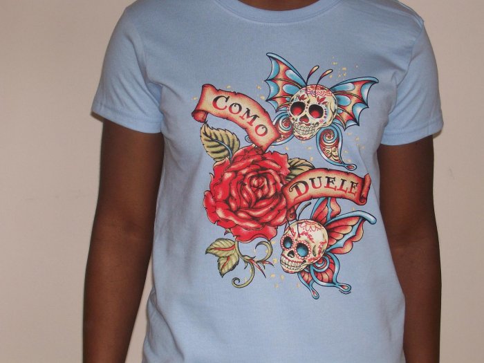 "como duele" tattoo tshirt for ladies