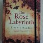 THE ROSE LABYRINTH - Titania Hardie - PART THRILLER, PART HISTORICAL NOVEL, PART TREASURE HUNT!