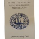 Schott's Sporting Gaming & Idling Miscellany Quotable Playing Cards!