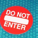 Automatic Door "Do Not Enter" Label          (812)