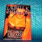 Laurell K. Hamilton -  Incubus Dreams  (Anita Blake Vampire Hunter)  (Hardcover) stk#(1258)