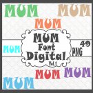 Mum Font Digital Vol.1