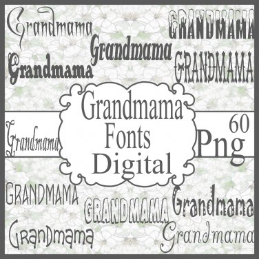 Grandmama Fonts Digital