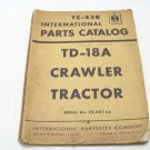 vintage international parts catalog TD-18A crawler tractor International Harvester TC-43B