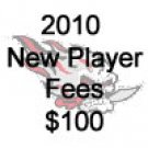 2010 New Player Fees
