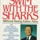 Swim With the Sharks Without Being Eaten Alive