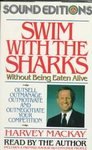 Swim With the Sharks Without Being Eaten Alive