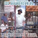 Ice Water Slaughter - Life Without Fear  (Audio CD)