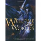 Welcome To My Worlds - The Art of Rob Alexander