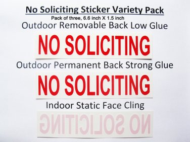 Premium Pretty 3X NO SOLICITING stickers, Variety Removable glue + Permanent glue +Static Cling!