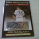2007 Topps Highlights Jon Garland Auto