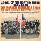 The Mormon Tabernacle Choir / Songs of the North And South