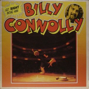 get right intae him / billy connolly / 2383 368