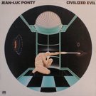 civilized evil / jean luc ponty / sd16020