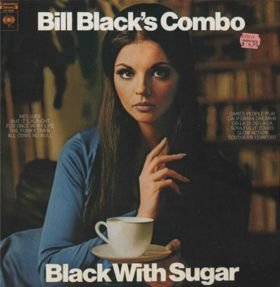 black with sugar / bill black's combo / cs 9848