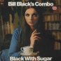 black with sugar / bill black's combo / cs 9848