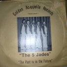"the past is in the future" / "the 5 jades" gar107