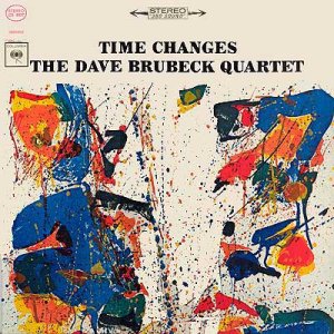 time changes / the dave brubeck quartet / cs 8927