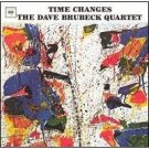 time changes / dave brubeck quartet / cs8927