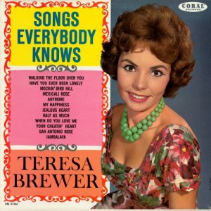 songs everybody knows teresa brewer / crl757361