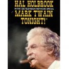 Holbrook, Hal:  Mark Twain Tonight!