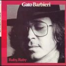 Ruby, Ruby - Gato Barbieri