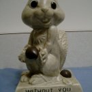 "WITHOUT YOU I'M NUTTIN' RW Berries Sillisculpt Figurine