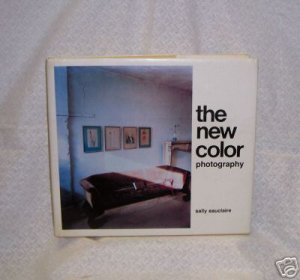The New Color Photography  Eauclaire