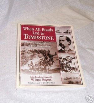 When all Roads Led to Tombstone