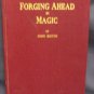 Forging Ahead in Magic by Booth John