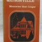 Watsonville Memories that Linger, Lewis, Betty, signed