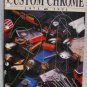 Custom Chrome 1971-1991