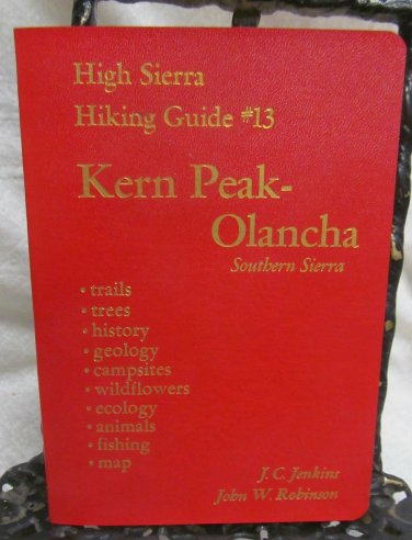 High Sierra Hiking Guide with Map Kern Peak