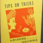 Magic: Tips on Tricks by Christopher Milbourne